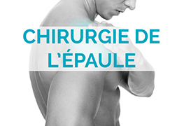 chirurgie de l'épaule par le chirurgien orthopédiste Christophe Charousset à Paris 8